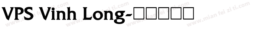 VPS Vinh Long字体转换